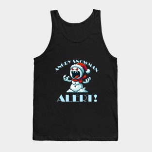 Angry Snowman Alert! - Evil Monster Snowman Design Tank Top